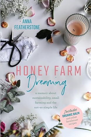 Cover of Honey Farm Dreaming by Anna Featherstone